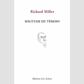 Solitude du témoin