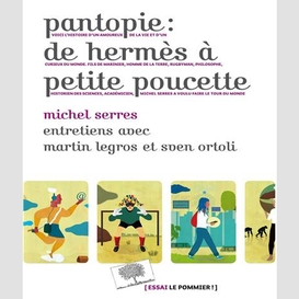 Pantopie : de hermès à petite poucette