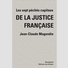 Les sept pêchés capitaux de la justice française