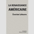 La renaissance américaine