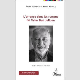 L'errance dans les romans de tahar ben jelloun