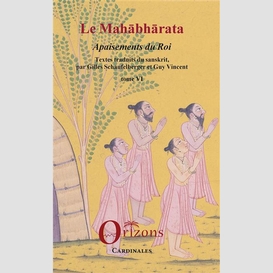 Le mahabharata - tome vi