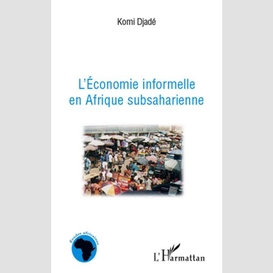 L'économie informelle en afrique subsaharienne