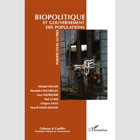 Biopolitique et gouvernement des populations