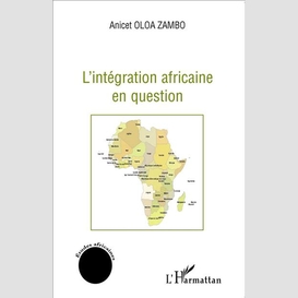 L'intégration africaine en question
