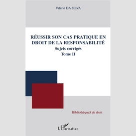 Réussir son cas pratique en droit de la