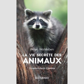 Vie secrete des animaux (la)