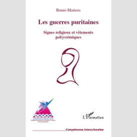 Les guerres puritaines - signes religieux et vêtements pol(y