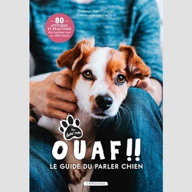 Ouaf le guide du parler chien