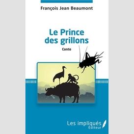 Le prince des grillons