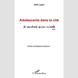 Adolescents dans la cité - je voudrais qu'on m'ai(d)me