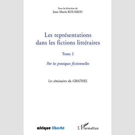 Les représentations dans les fictions littéraires tome 2