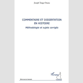 Commentaire et dissertation en histoire