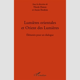 Lumières orientales et orient des lumières