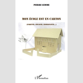 Mon école est en carton