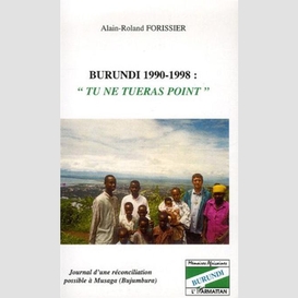 Burundi 1990-1998: tu ne tueras point