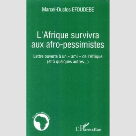 Afrique survivra aux afro-pessimistes
