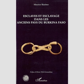 Esclaves et esclavage dans les anciens pays du burkina faso