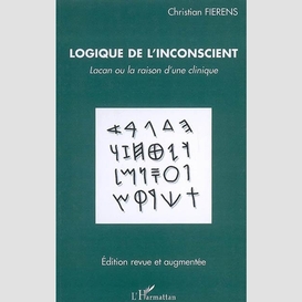 Logique de l'inconscient lacanou la rai