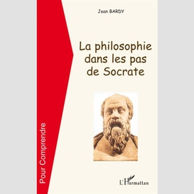 La philosophie dans les pas de socrate