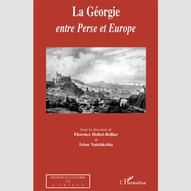 Géorgie entre perse et europela