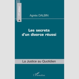 Secrets d'un divorce réussi les