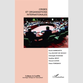 Crises et organisations internationales