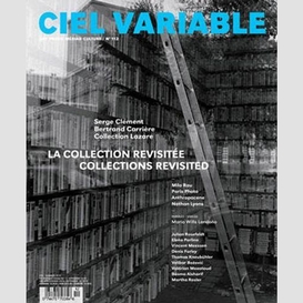 Ciel variable. no. 112, été 2019