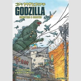 Godzilla gangsters et goliaths