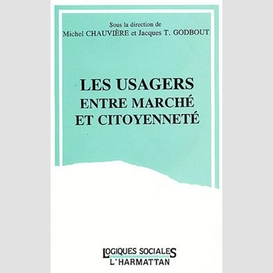 Les usagers entre marché et citoyenneté