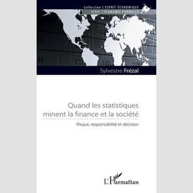 Quand les statistiques minent la finance et la société