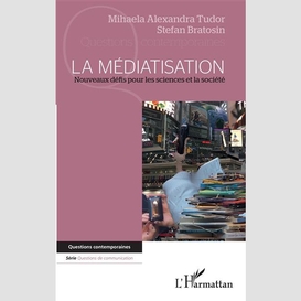 La médiatisation