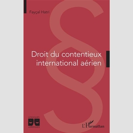 Droit du contentieux international aérien