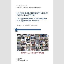 La résurrection des villes face à la covid-19