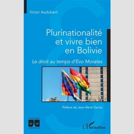 Plurinationalité et vivre bien en bolivie