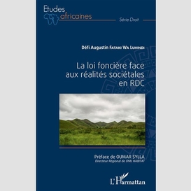 La loi foncière face aux réalités sociétales en rdc