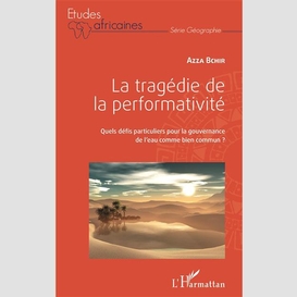 La tragédie de la performativité