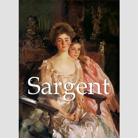 John singer sargent and artworks