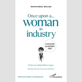Once upon a... woman in industry