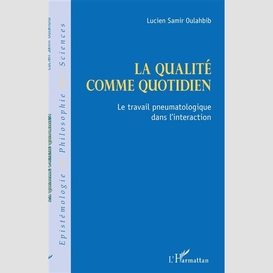 La qualité comme quotidien