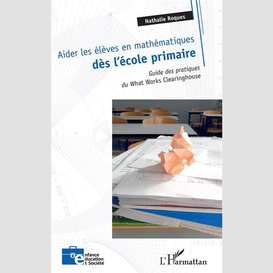 Aider les élèves en mathématiques dès l'école primaire