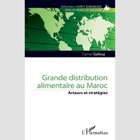 Grande distribution alimentaire au maroc