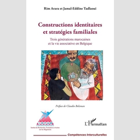 Constructions identitaires et stratégies familiales