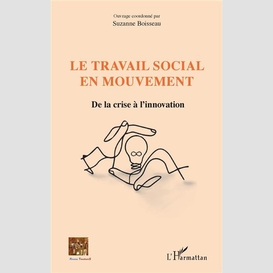 Le travail social en mouvement