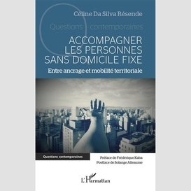 Accompagner les personnes sans domicile fixe