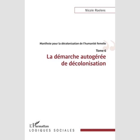 Manifeste pour la décolonisation de l'humanité femelle