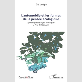 L'automobile et les formes de la pensée écologique