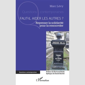 Faut-il aider les autres ?