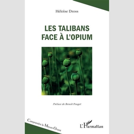 Les talibans face à l'opium