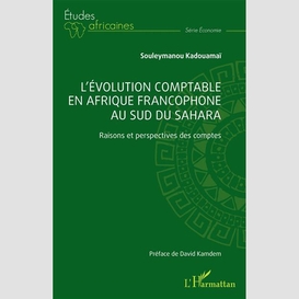 L'évolution comptable en afrique francophone au sud du sahara